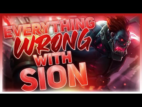 Everything Wrong With: Sion | League of Legends