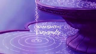 sam smith-diamonds (slowed down)