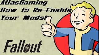 Fallout 4 - How to Re-Enable Mods Fallout 4 - How to Re-Enable Mods