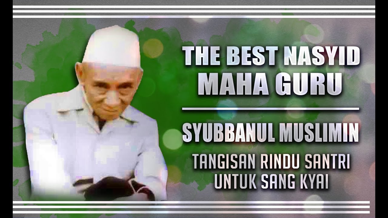Maha Guru Lirik " New " Maha Guru | Tangisan Santri Untuk Sang Kyai | Syubbanul