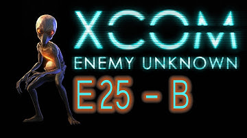 X-COM Enemy Unknown - E25B - PROTECT ANNA SING - PROMOTIONS!