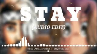 The Kid LAROI, Justin Bieber - Stay (Audio Edit)