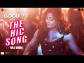 The Hic Song - Full Video | Goodbye | Rashmika Mandanna | Amit Trivedi, Sharvi Y, Rupali M, Vikas B