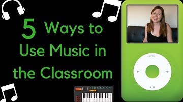 5 Ways to Use Music in Your Class | Teaching Tips
