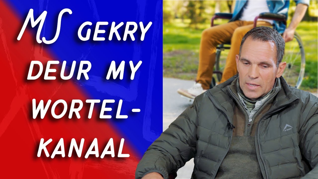MS gekry deur my wortelkanaal