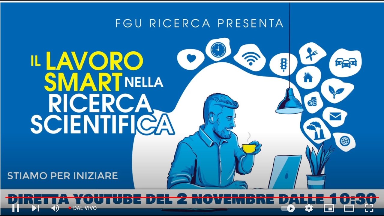 IL LAVORO SMART NELLA RICERCA SCIENTIFICA