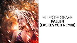 Elles De Graaf - Fallen (Laskevych remix Vengeance Universe)