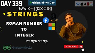 D-339 Roman Number to Integer | Strings| GFG POTD| GeeksForGeeks Problem Of the Day| 04 Oct