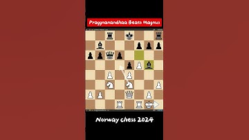 Praggnanandhaa Beats Magnus Carlsen. Norway chess 2024. #chess #magnuscarlsen