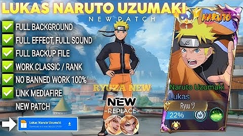 UPDATED Script Skin Lukas Naruto - Naruto Uzumaki No Password | Full Effect Voice | Patch Terbaru