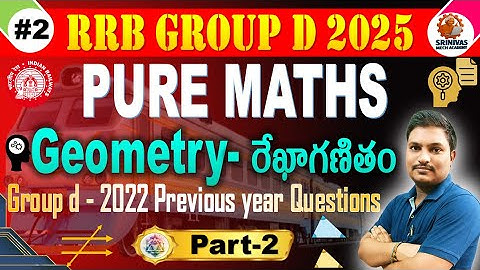 Group D GEOMETRY Part 2 | Pure Maths PYQ Explanation for all Aspirants by #SRINIVASMechAcademy