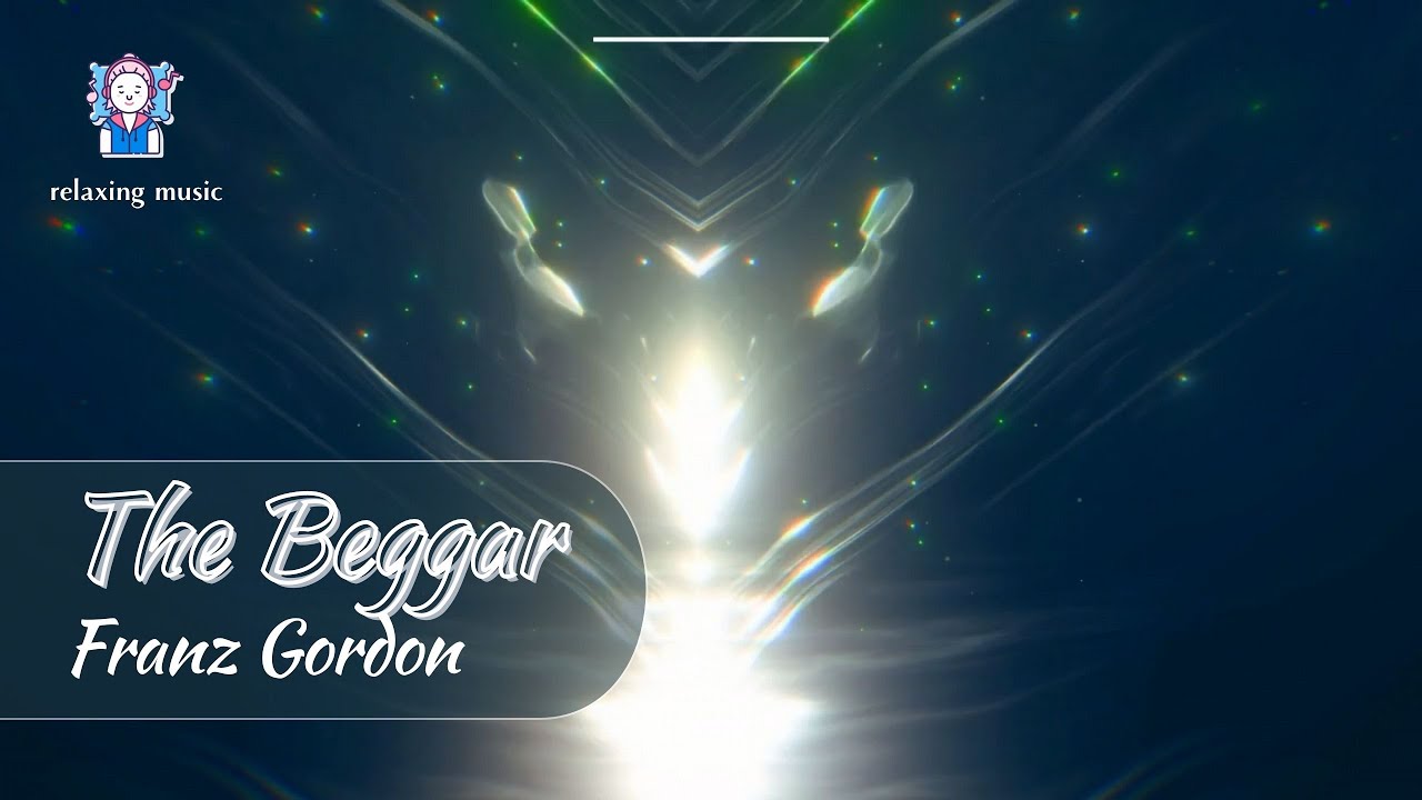The Beggar. Franz Gordon. Solo Piano. Peaceful and sentimental | relaxing music The Beggar. Franz Gordon. Solo Piano. Peaceful and sentimental | relaxing music