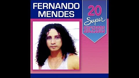 Fernando Mendes - 20 Super Sucessos (Completo / Of...