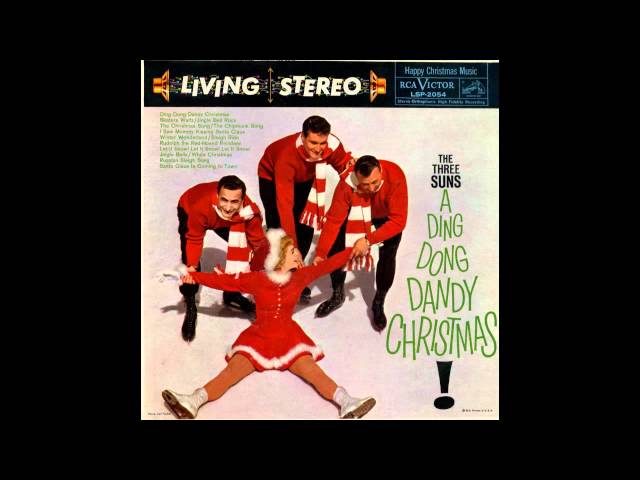 The Three Suns - Ding Dong Dandy Christmas