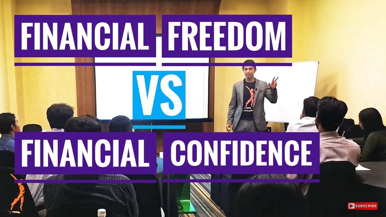Financial Freedom VS Financial Confidence | Dev Gadhvi | India's First ...