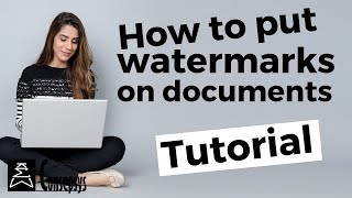 How to put watermarks on documents - Step by step tutorial