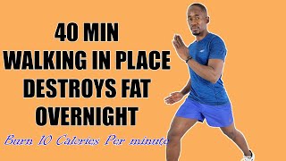 40 Minute Walking In Place Workout Destroys Fat Overnight400 Calories