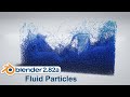 Blender Tutorial - Mantaflow Simulation Fluid Particles  (2.82a)