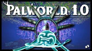 I was NOT expecting another WHOLE ASS MAP! | Palworld 1.0 (Episode 3)