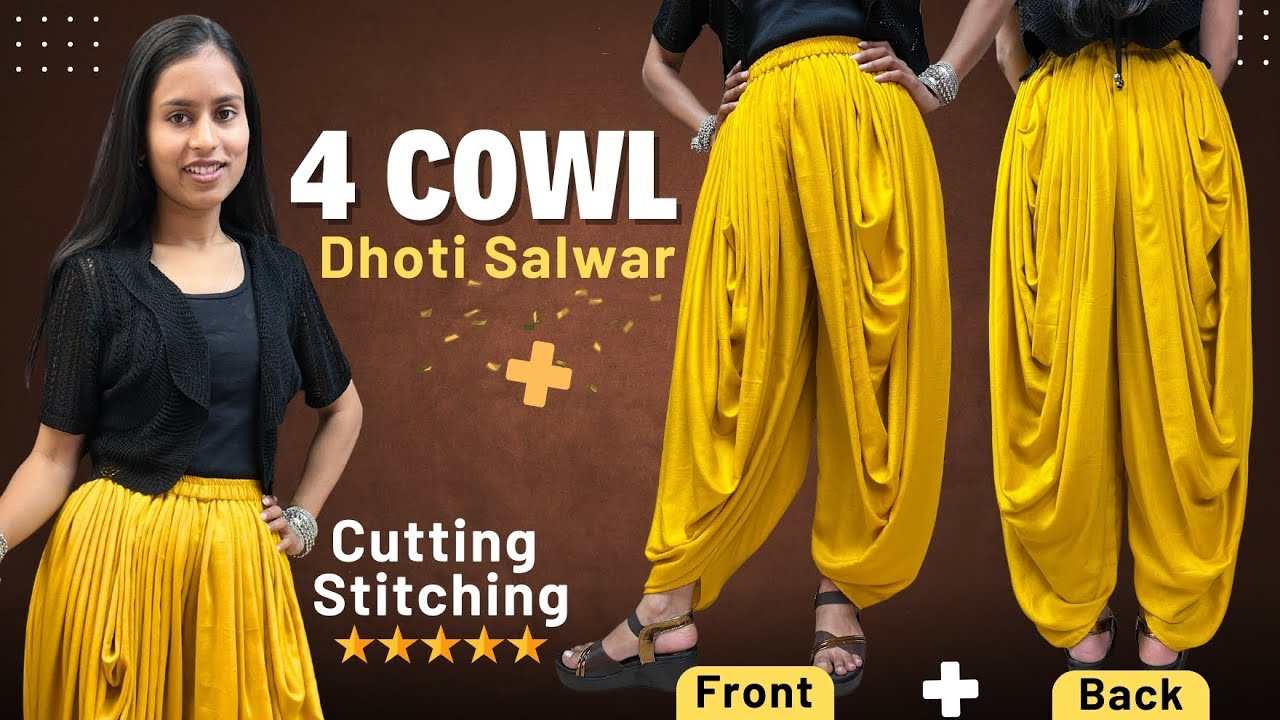 4 Cowl Dhoti Salwar Cutting and Stitching/धोती सलवार का सबसे New Design कैसे बनाएं/Dhoti Salwar/Pant