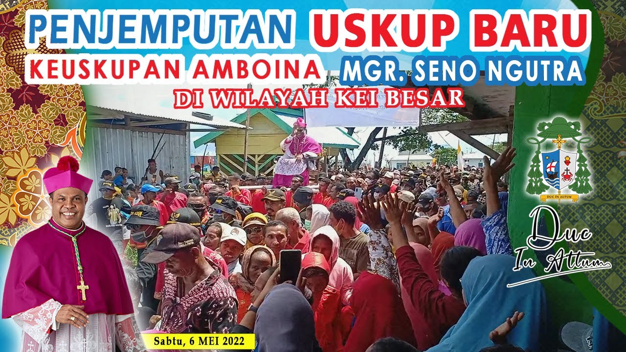 Penjemputan Mgr. Seno Ngutra di Wilayah Kei Besar (Pulang Kampung)