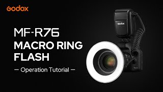 Godox Macro Ring Light Operation Tutorial