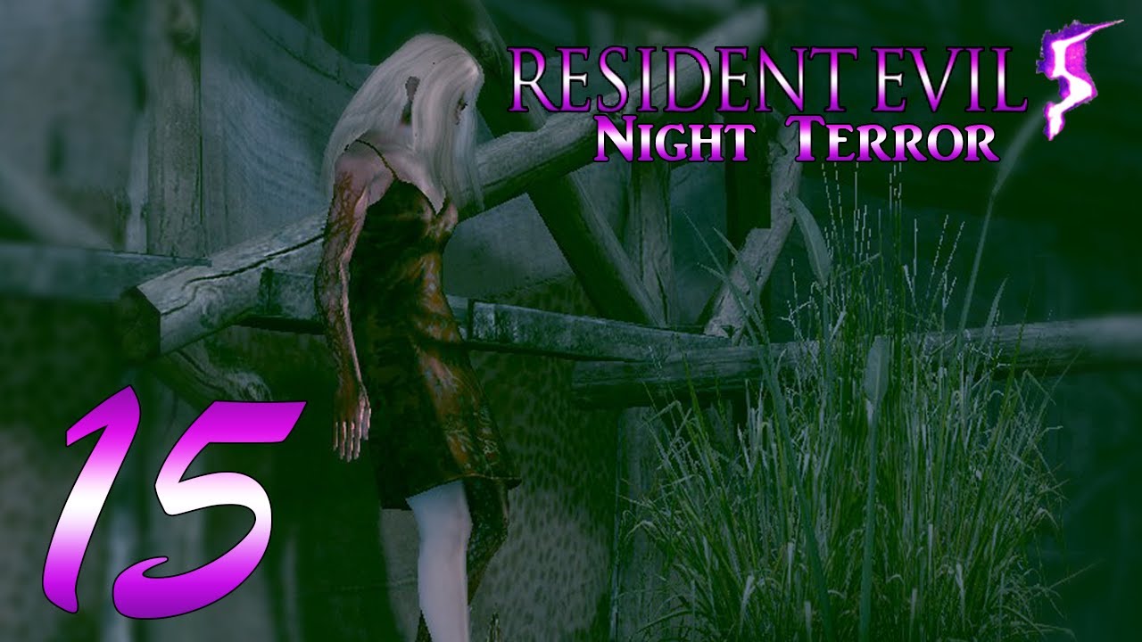 RESIDENT EVIL 5 Night Terror ☣ Episode 15