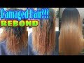 How To Rebond On Damage Hair