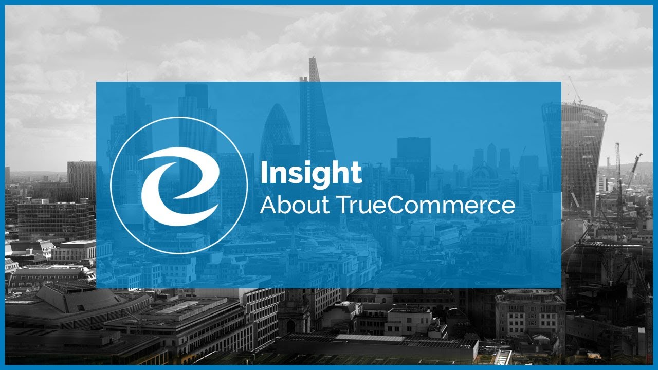 Insight - About TrueCommerce