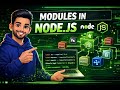 Modules in Node.js Explained | Node.js Tutorial for Beginners (Hindi-English) #nodejs