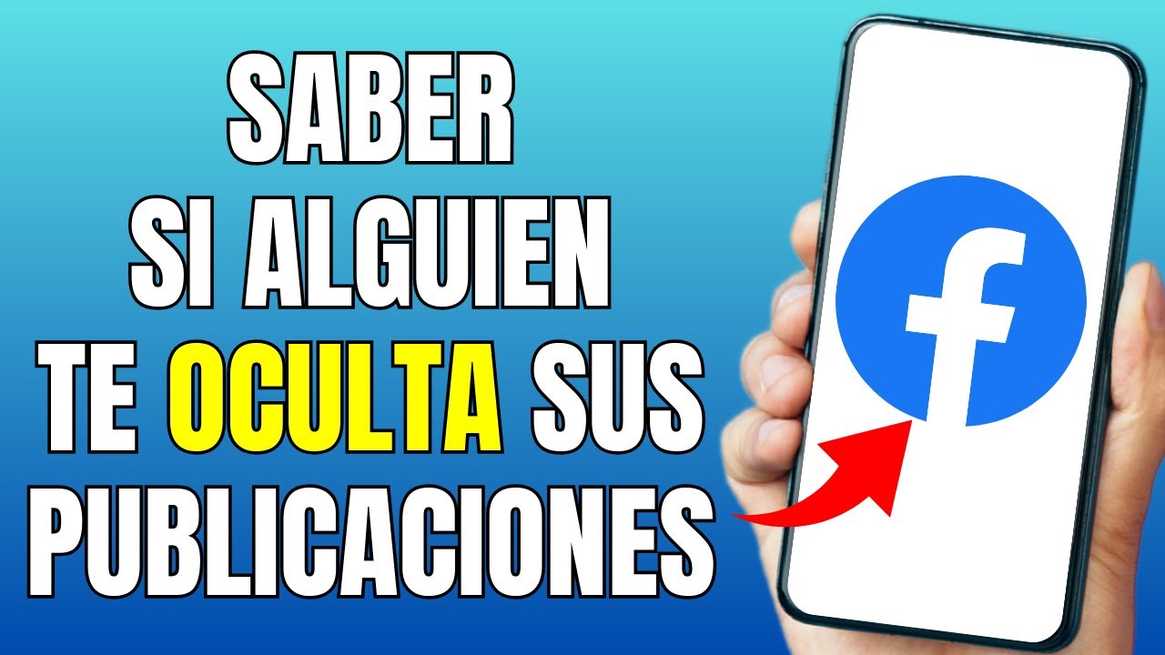 Cómo Saber si Alguien te OCULTA sus Publicaciones de Facebook 🔎 - YouTube