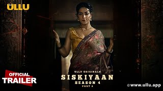 Siskiyaan - Season 4 | Part 2 | Official Trailer | Releasing on : 23rd June