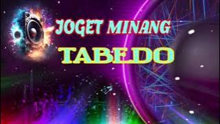 LAGU JOGET MINANG || TABEDO