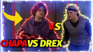 DANGER FORCE CHAPA VS DREX