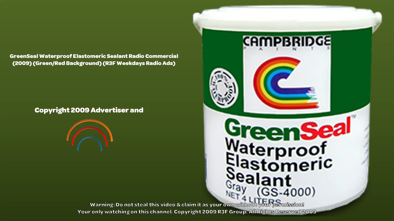 GreenSeal Waterproof Elastomeric Sealant Radio Commercial (2009) (R3F Weekday Radio Ads)