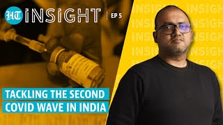 How India could have avoided second Covid wave & why next 45 days are crucial