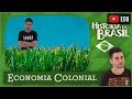 Economia Colonial