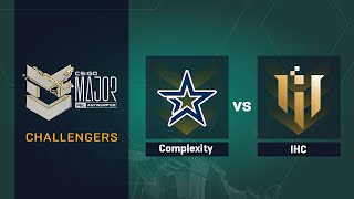 Complexity vs IHC | Map 1 Nuke | PGL Major Antwerp 2022 Challengers Stage