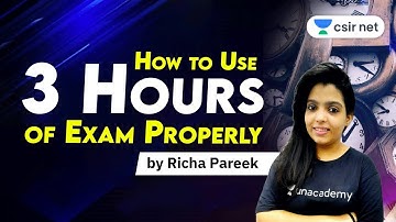 CSIR NET | Exam Tips by Richa Pareek | How to Use 3 Hours of Exam Properly