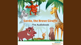 Chapter 31: Gerda, The Brave Giraffe