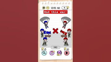 Brain test level 182 #end this war!#fantv13