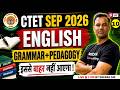 CTET 2026 | CTET English Pedagogy | CTET English Grammar | English For CTET Paper 1 &amp; 2 By Deepak