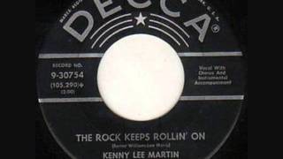 Video thumbnail of "Kenny Lee Martin The Rock Keeps Rollin' On"