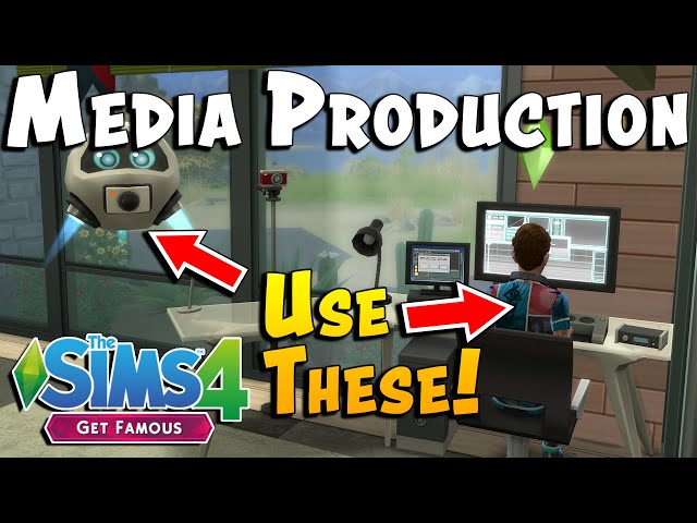 The Sims 4 Media Production Guide (New Skill in Get Famous) class=