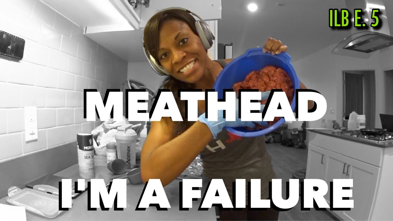 Meathead I'm A Failure ILB E. 5 YouTube
