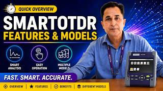SmartOTDR Features & Models Explained | Quick OTDR Guide