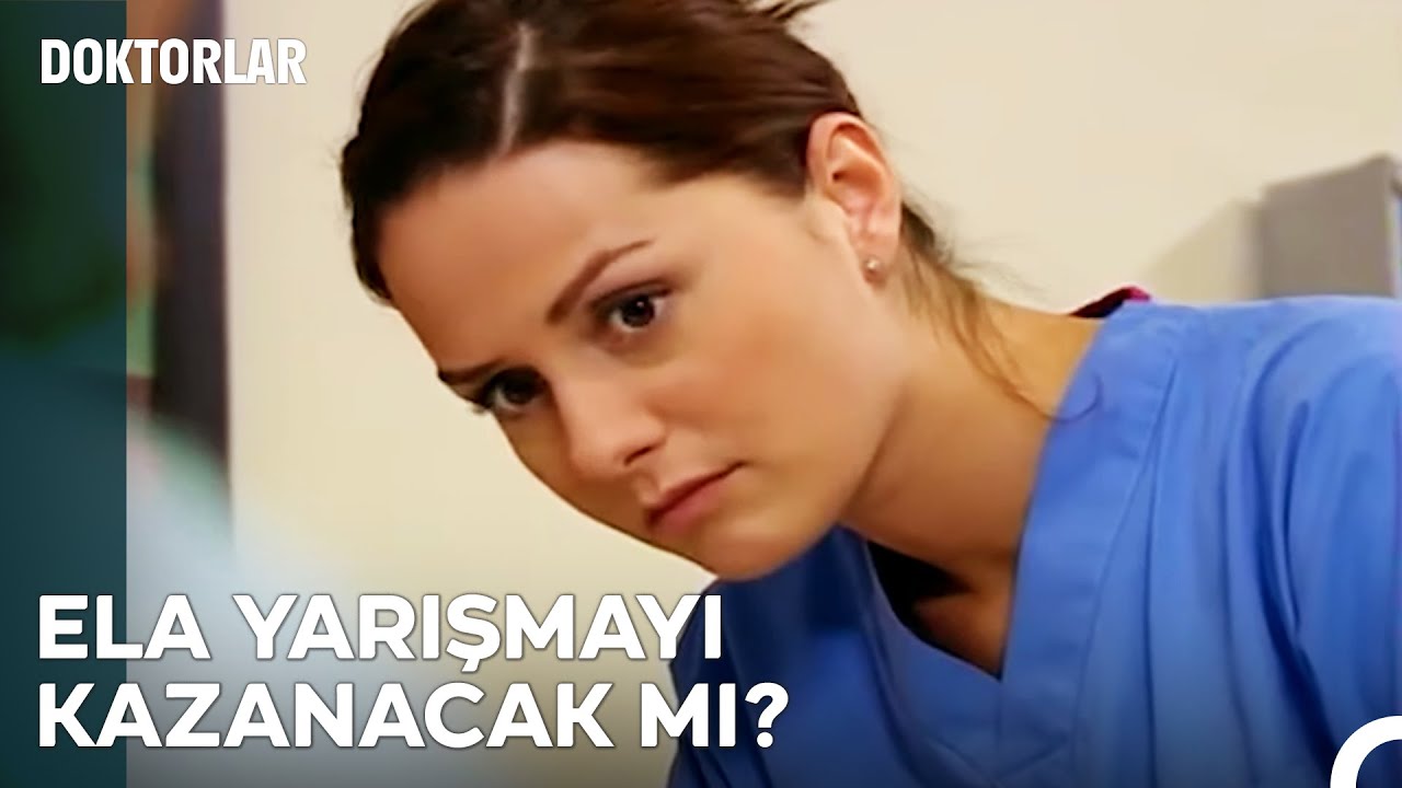 Ela'nın Yarışma İçin Mücadelesi - Doktorlar