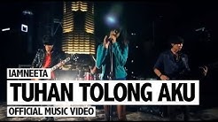 iamNEETA - Tuhan Tolong Aku (Official Music Video)  - Durasi: 4:53. 
