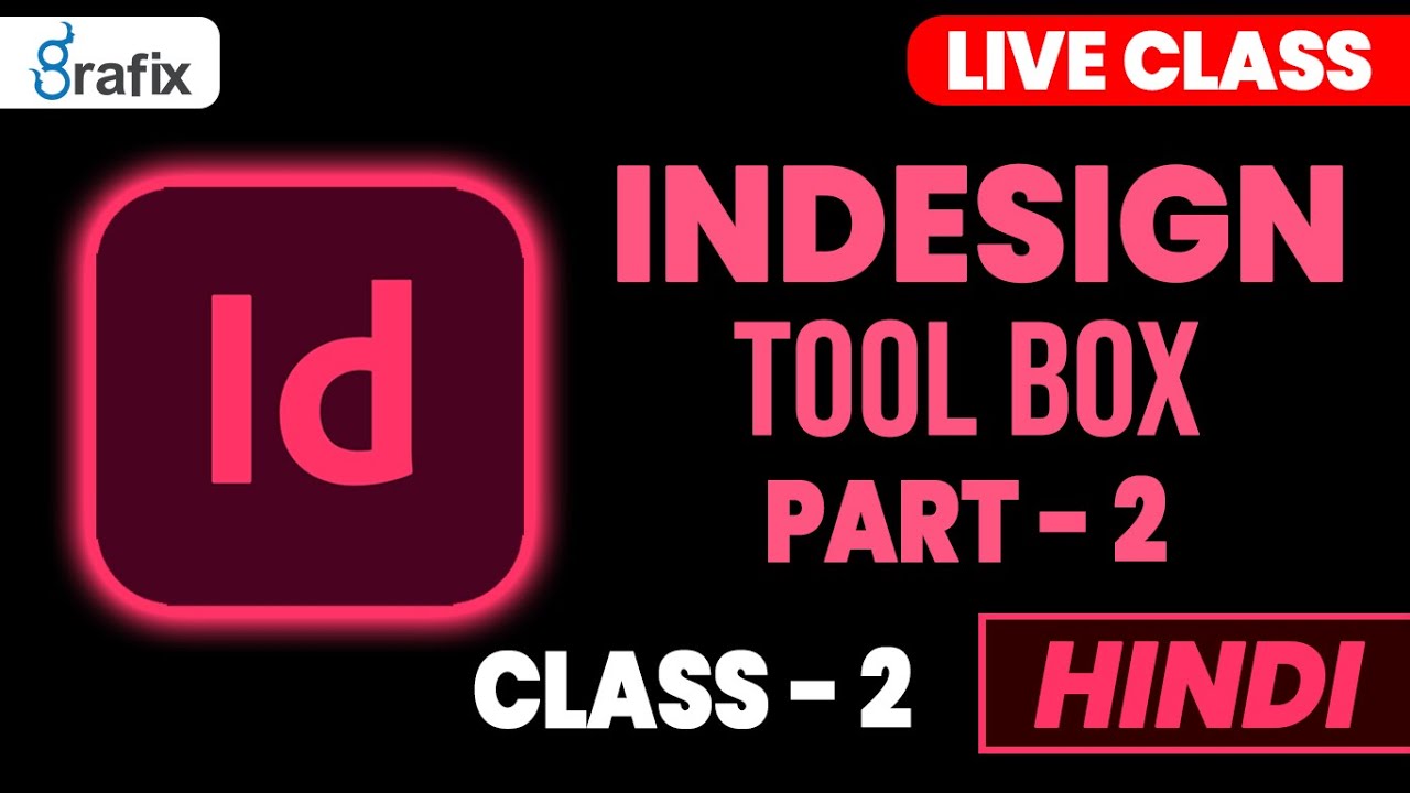 Indesign tutorial for beginners and Tools Box Hindi-Class-2 | Indesign ...
