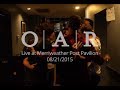 O.A.R. | 08/21/2015 | Merriweather Post Pavilion | Columbia, MD (Full Show)